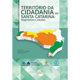 TERRITÓRIO DA CIDADANIA EM SANTA CATARINA:<br> diagnósticos e estudos - 1