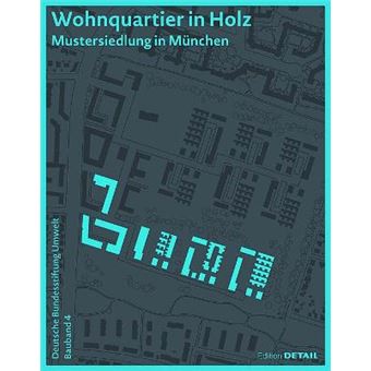 Dbu Bauband 4 Wohnquartier In Holz Mustersiedlung In Mnchen - 1