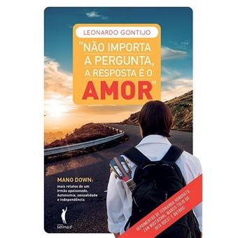 Não Importa A Pergunta, A Resposta É O Amor - 1