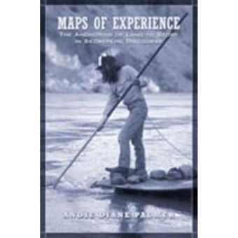 Maps of Experience - The Anchoring of Land to Story in Secwepemc Discourse - Paperback - 2005 - 1
