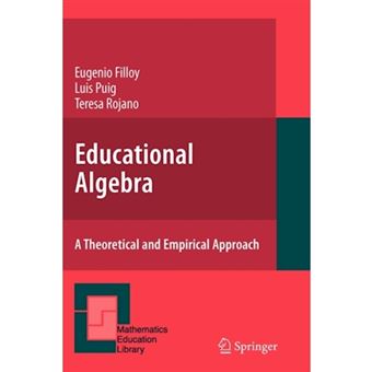 Educational Algebra - A Theoretical and Empirical Approach - Paperback - 2010 - 1