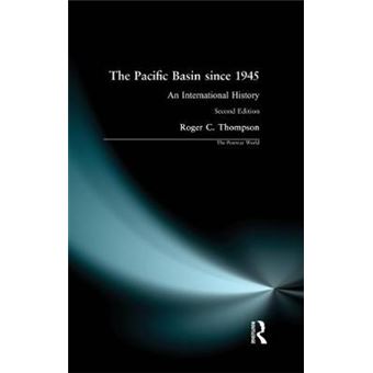 The Pacific Basin Since 1945 - An International History - Paperback - 2001 - 1