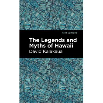 The Legends And Myths Of Hawaii - 1