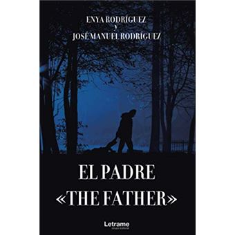 The Father - El Padre - 1