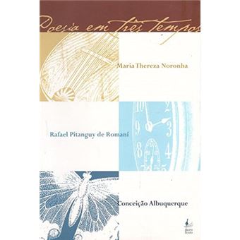 Poesia Em Três Tempos - 1