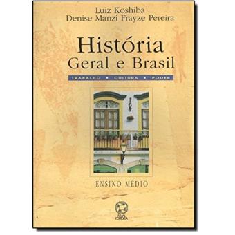 História Geral e Brasil. Trabalho, Cultura, Poder - 1