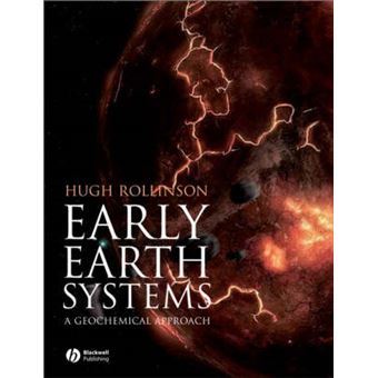 Early Earth Systems - A Geochemical Approach - Paperback - 2006 - 1
