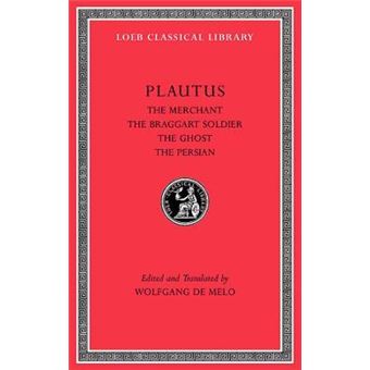 The Merchant. The Braggart Soldier. The Ghost. The Persian - 1