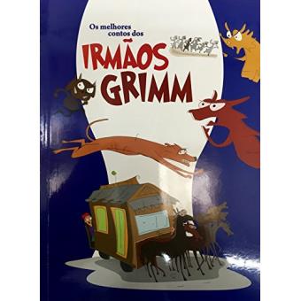 Os Melhores Contos dos Irmãos Grimm - 1