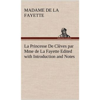 La Princesse De Clèves Par Mme De La Fayette Edited With Introduction And Notes - 1