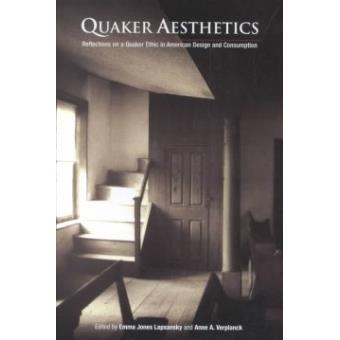 Quaker Aesthetics - 1