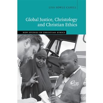 Global Justice, Christology and Christian Ethics - Paperback - 2015 - 1