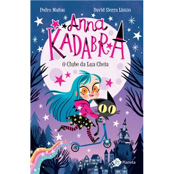 Anna Kadabra - Volume 1 - O Clube Da Lua Cheia - 1