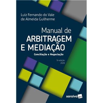 Manual de Arbitragem e Mediação - Conciliação e Negociação - 1