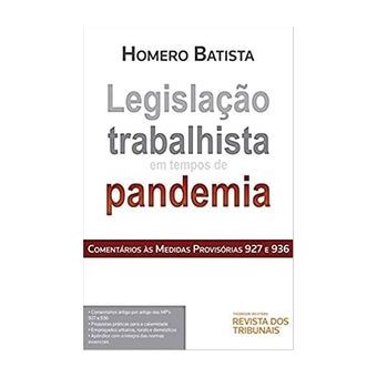 Legislação Trabalhista em Tempos de Pandemia - 1