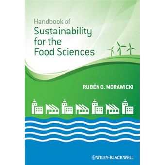 Handbook of Sustainability for the Food Sciences - Hardback - 2012 - 1
