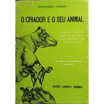 O criador e o seu animal. [parte i] - 1