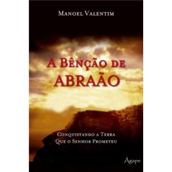 Bencao De Abraao: Conquistando A Terra Que O Senho - 1