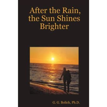 After the Rain, the Sun Shines Brighter - Paperback - 2007 - 1