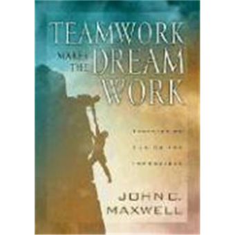 Teamwork Makes the Dream Work - 1