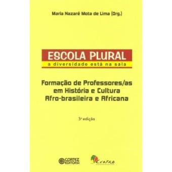 Escola Plural. A Diversidade Está Na Sala - 1
