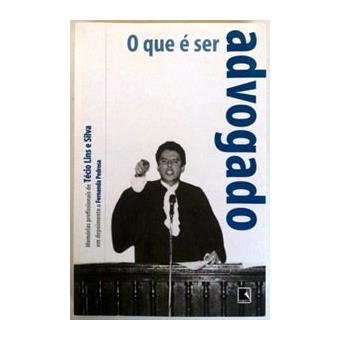 O Que É Ser Advogado - 1