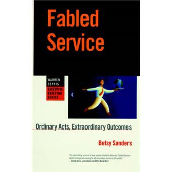 Fabled Service - Ordinary acts, extraordinary outcomes - Paperback - 1997 - 1