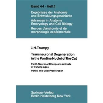 Transneuronal Degeneration in the Pontine Nuclei of the Cat - Paperback - 1971 - 1