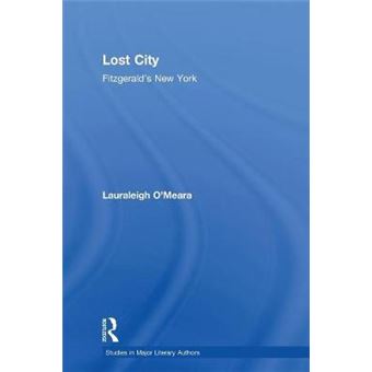 Lost City - Fitzgerald's New York - Paperback - 2014 - 1