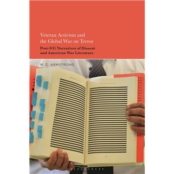 Veteran Activism and the Global War on Terror: Post-9/11 Narratives of Dissent and American War Literature - 1