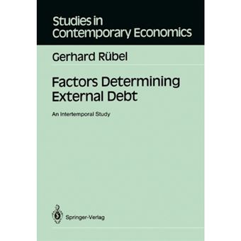 Factors Determining External Debt - An Intertemporal Study - Paperback - 1988 - 1