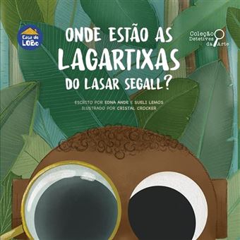 Onde Estão As Lagartixas Do Lasar Segall? - 1