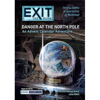 Danger at the North Pole: An Advent Calendar Adventure (Exit: The Book) - 1