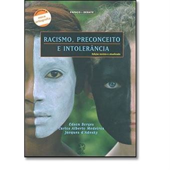 Racismo, Preconceito E Intolerância - Nova Ortografia - 1