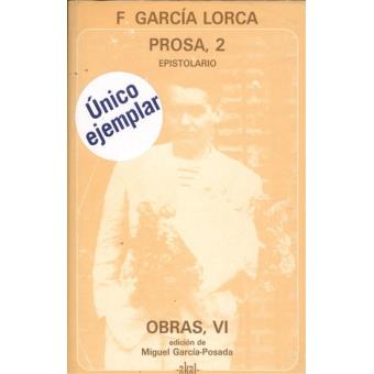 Prosa II: Federico García Lorca : Obras Vol. 6 - 1