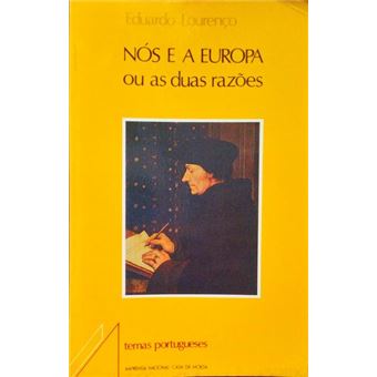 Nós e a europa ou as duas razões. [2.ª edição] - 1