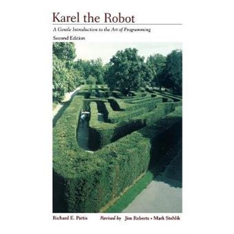 Karel the Robot - Gentle Introduction to the Art of Programming - Paperback - 1994 - 1