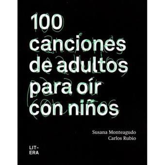 100 canciones de adultos para oír con niños - 1