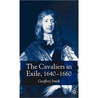 The Cavaliers in Exile - 1640-1660 - Hardback - 2003 - 1