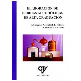 Elaboración de bebidas alcohólicas de alta graduación - 1