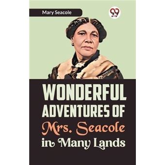 Wonderful Adventures Of Mrs. Seacole In Many Lands - 1