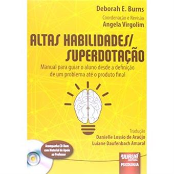 Altas Habilidades/ Superdotação. Manual Para Guiar O Aluno Desde A Definição De Um Problema Até O Produto Final - 1