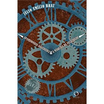 Epaminondas Goiabeira E A Máquina Da Felicidade - 1