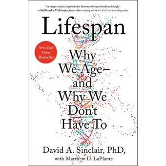Lifespan Why We Ageand Why We Don'T Have To - 1