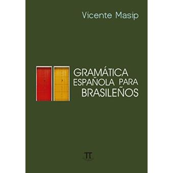 Gramática Española Para Brasileños- Volume I - 1