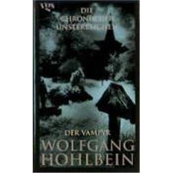 Die Chronik Der Unsterblichen 02. Der Vampyr - 1