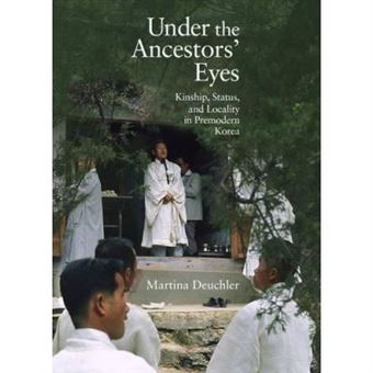 Under The Ancestors' Eyes (Harvard East Asian Monographs) - [Version Originale] - 1