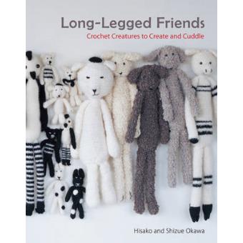 Long-Legged Friends - Crochet Creatures to Create and Cuddle - Paperback - 2012 - 1