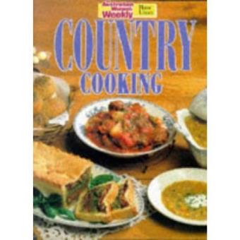 Country Cooking ("Australian Women's Weekly" Home Library) - 1