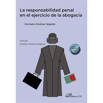 La Responsabilidad Penal En El Ejercicio De La Abogacía - 1